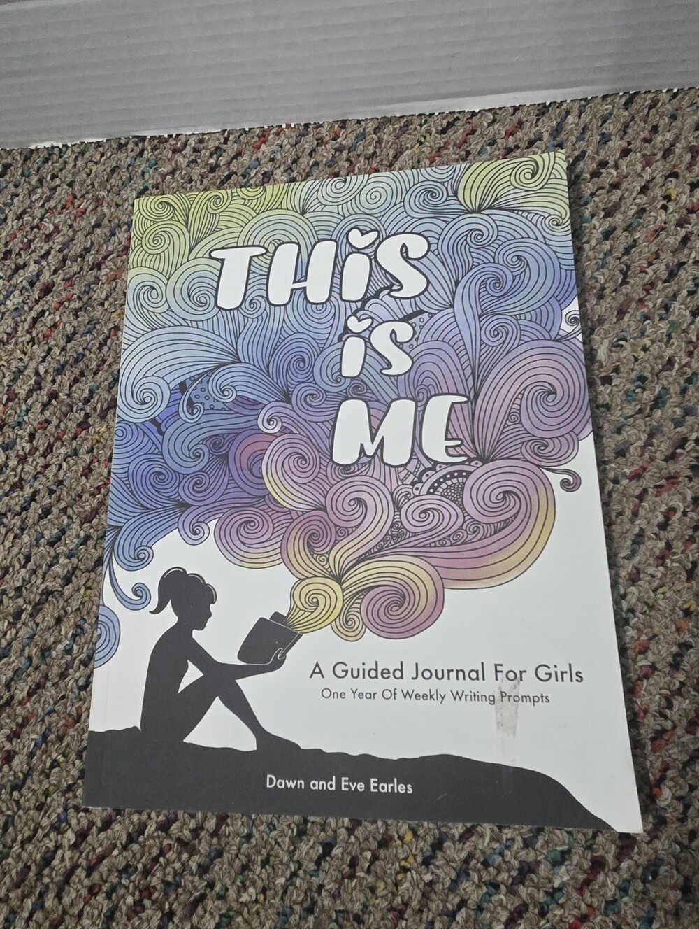 This Is Me A Guided Journal For Girls NWOT Dawn Eve Earles Diary Weekly Writings